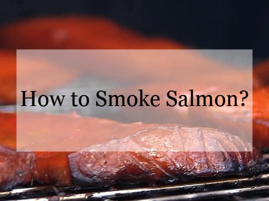 How to smoke salmon featured image