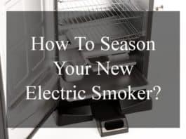 Seasoning The Electric Smoker For The First Time
